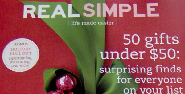 Real Simple magaziine - "life made easier"
