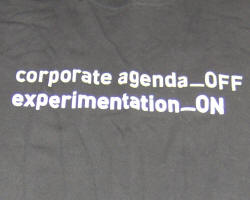 Corporate agenda_OFF, experimentation_ON T-shirt